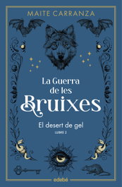 El desert de gel, Maite Carranza i Gil Dolz del Castellar - EDEBE