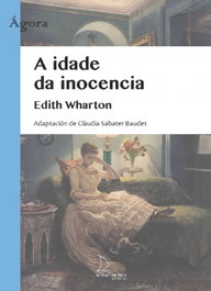 A idade da inocencia, Edith Wharton - LA MAR DE FACIL