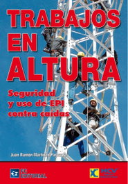 FUNDACION CONFEMETAL, Trabajos en altura: seguridad y uso de epi contra caidas