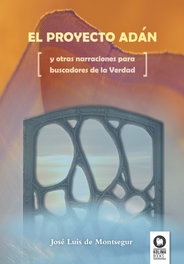 El proyecto Adán, José Luis de Montsegur - KOLIMA
