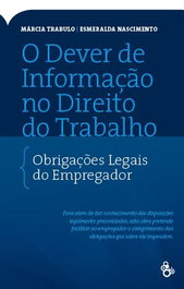 O DEVER DE INFORMAÇÃO NO DIREITO DO TRABALHO, VV.AA. - FRONTEIRA DO CAOS EDITORES