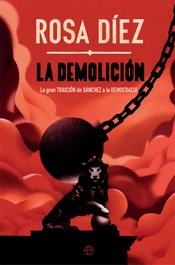 La demolición, Rosa Díez González - LA ESFERA DE LOS LIBROS