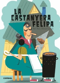 COMBEL La castanyera felipa
