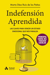 Indefensión Aprendida, Marta Díez Ruiz de los Paños - AMAT EDITORIAL