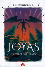 JOYAS. OJOS EXPERIMENTADOS, M.R., J. Alexander - EDITORIAL ADARVE