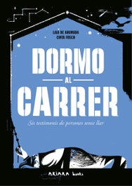 Dormo al carrer, Laia de Ahumada - AKIARA