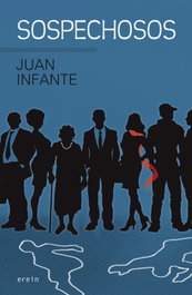Sospechosos, Juan Infante Escudero - EREIN EDITORIAL