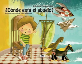 ¿Dónde está el Abuelo?, María Dolors Puig-Alsina Mas - SCRIBO EDITORIAL