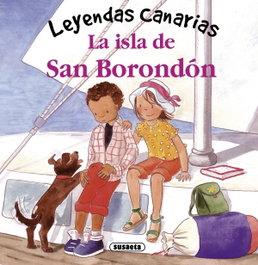 SUSAETA EDICIONES, Isla de san borondon. leyendas canarias - Leyendas Canarias