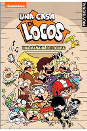 BEASCOA Una mañana de locura (Una casa de locos. Cómic 6), Nickelodeon - Penguin Random House Grupo Editorial, S.A.U.