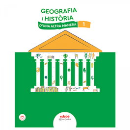 EDEBE, GEOGRAFIA I HISTÒRIA 1 - ANT/(CAT).(22).GEOGRAFIA I HISTORIA 1R.ESO *CATALUNYA*