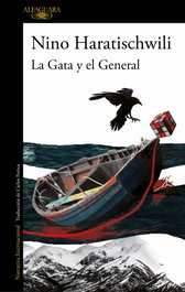La Gata y el General, Nino Haratischwili - ALFAGUARA