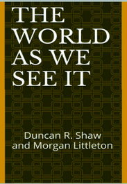 The world as we see it, Duncan Shaw and Morgan Littleton - LACRE