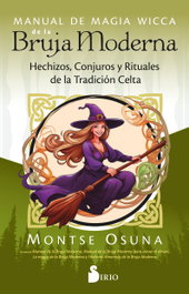 Manual de magia wicca de la bruja moderna, Montse Osuna - SIRIO EDITORIAL