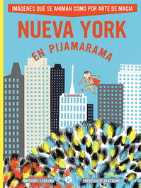 KALANDRAKA, Nueva York en Pijamarama, Michael Leblond - KALANDRAKA