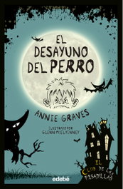 EDEBE, El desayuno del perro - Annie Graves