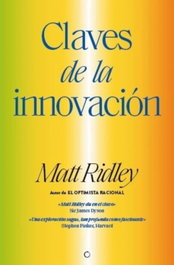 Claves de la innovación, Matt Ridley - ANTONI BOSCH