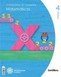 SANTILLANA, CUADERNO MATEMÁTICAS 1-4ºPRIMARIA. CONSTRUYENDO MUNDOS 2023