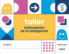 SANTILLANA, TALLER ESTIMULACIÓN INTELIGENCIA NIVEL 3 5 AÑOS
