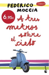 A tres metros sobre el cielo, Federico Moccia - Booket