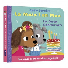 La Maia i en Max - La festa d'aniversari, Rosalind Beardshaw - BEASCOA