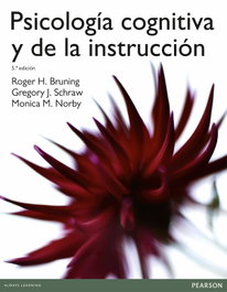 ADDISON WESLEY, Psicologia cognitiva y de la instruccion (5ª Ed.) - Bruning/Schraw/Norby