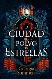La ciudad del polvo de estrellas, Georgia Summers - UMBRIEL