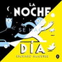 Penguin Random House La noche se hace día