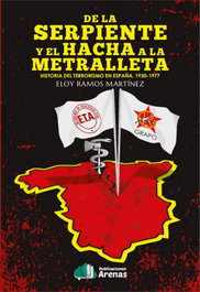 De la serpiente y el hacha hacia la metralleta, Eloy Ramos Martínez - ARENAS
