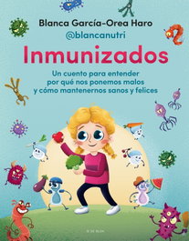 Inmunizados, Blanca García-Orea Haro - B DE BLOK