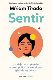 Sentir, Míriam Tirado - DEBOLSILLO