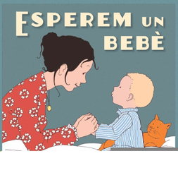 Esperem un babé, John Burningham; Helen Oxenbury - JOVENTUT, EDITORIAL