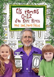 Remeis 0-12 d'en Rami Remeis. Nens sans, pares feliços, Albert Rami - VIENA