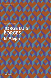 El Aleph, Jorge Luis Borges - DEBOLSILLO