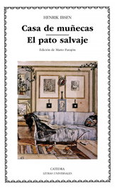 CATEDRA, Casa de muñecas; El pato salvaje - Henrik Ibsen