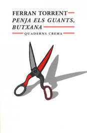 Penja els guants, Butxana, Ferran Torrent - QUADERNS CREMA