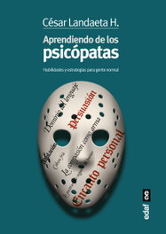 Aprendiendo de los psicópatas, César Landaeta - EDAF EDITORIAL