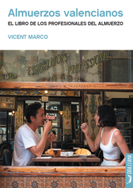 Almuerzos Valencianos, Vicente Marco - Drassana