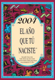 2004 El año que tú naciste, Rosa Collado Bascompte - ACV EDITORIAL