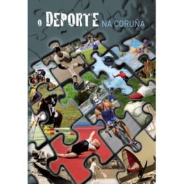 O deporte na Coruña, VV.AA. - HERCULES EDICIONES