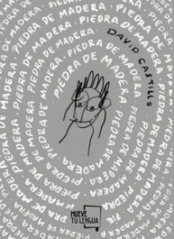 Piedra de madera, David Castillo - MUEVETULENGUA