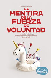 La mentira de la fuerza de voluntad, Luis Miguel Real - NEXT DOOR