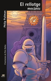 El rellotge mecànic, Philip Pullman - BROMERA EDICIONS