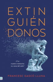 Extinguiéndonos, Francesc Gascó - TENDENCIAS