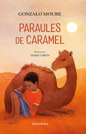 Paraules de caramel, Gonzalo Moure - KALANDRAKA