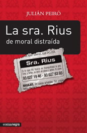 La sra. Rius de moral distraída, Julià Peiró Escarré - COMANEGRA