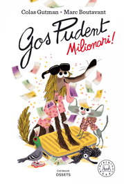 Gos Pudent. Milionari!, Colas Gutman - BLACKIE BOOKS