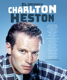 NOTORIOUS, El universo de Charlton Heston, Miguel Ángel Fidalgo - NOTORIOUS