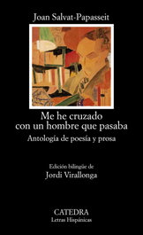 Me he cruzado con un hombre que pasaba, Joan Salvat-Papasseit - CATEDRA