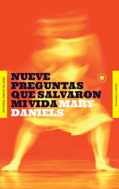 Nueve preguntas que salvaron mi vida, Mary Daniels - DIENTE DE LEON